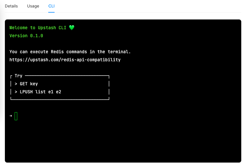 Browser-based CLI provided in Upstash console